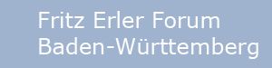 Fritz Erler Forum Baden-Württemberg